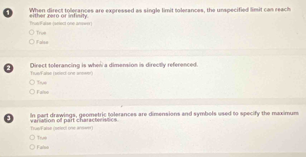 Solved: When direct tolerances are expressed as single limit tolerances ...