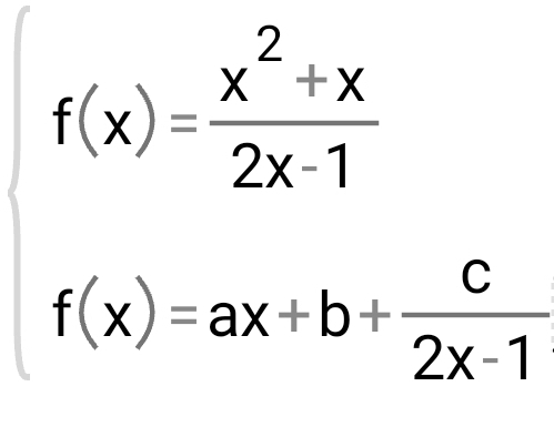 f(x)= (x^2+x)/2x-1 _f(x)-ax+b+ c/2x-1 