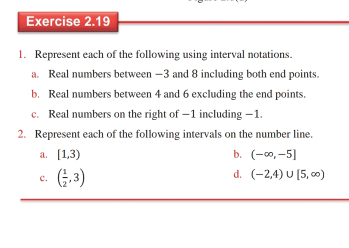 Solved: Represent each of the following using interval notations. a ...
