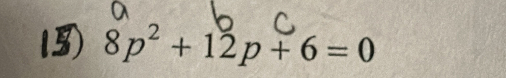 8p^2+12p+6=0