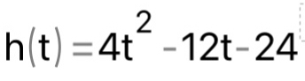 h(t)=4t^2-12t-24