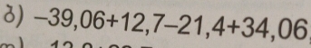 -39,06+12,7-21,4+34,06