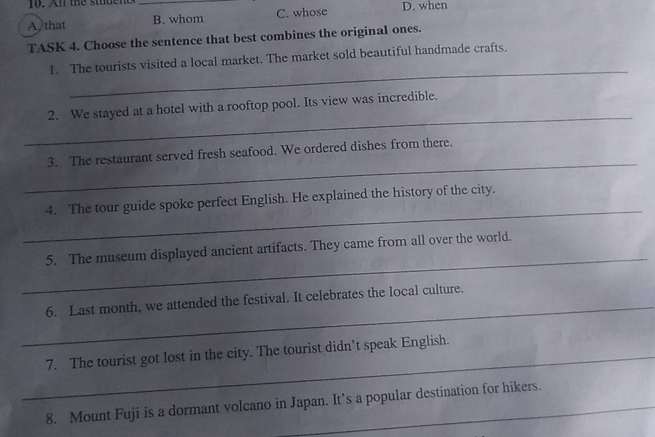 Giải quyết:An the student_ A that B. whom C. whose D. when TASK 4 ...