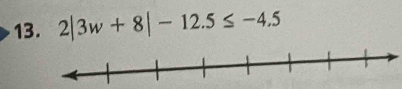 2|3w+8|-12.5≤ -4.5