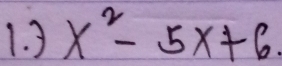 3 x^2-5x+6