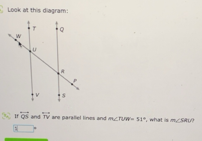 Solved: Look at this diagram: If overleftrightarrow QS and ...