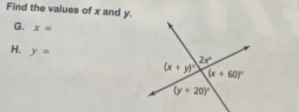 Find the values of x and y,
G. x=
H. y=