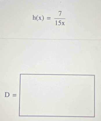 h(x)= 7/15x 