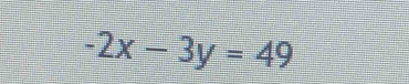 -2x-3y=49