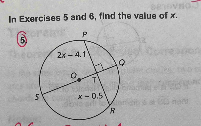 In Exercises 5 and 6, find the value of x.
⑤