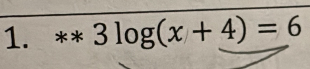 **3log (x+4)=6