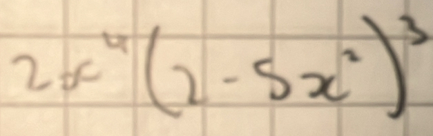 2x^4(2-5x^2)^3