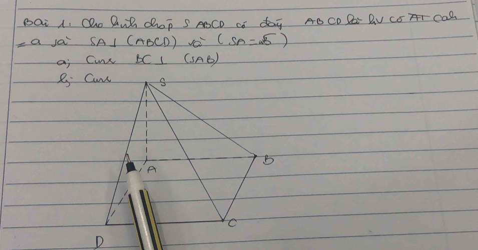 Dai A. Qho Dwh Chop S AOCD Co day AOCO Pr RV CETT COl
=a ja SA⊥ (ABCD) ái (SA=asqrt(3))
ai Cu BC ⊥ (SAB)