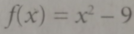 f(x)=x^2-9