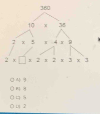 A) 9
B) 8
C) 5
D)2