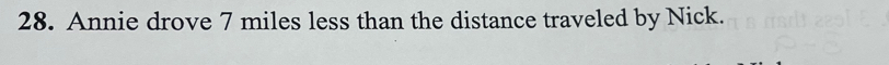 Annie drove 7 miles less than the distance traveled by Nick.