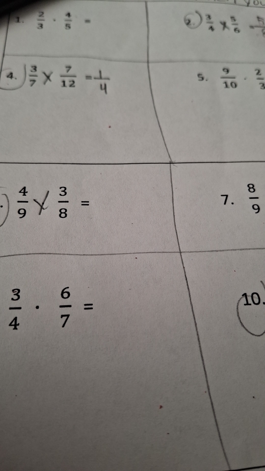  2/3 ·  4/5 =
4.
 8/9 
10.