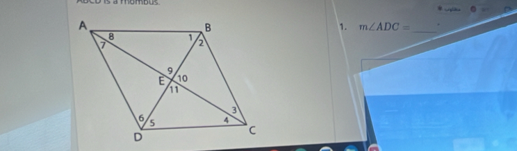 CDis à mombus 
1. m∠ ADC= _