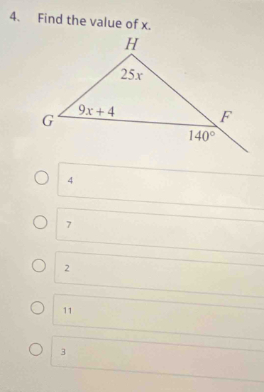 Find the value of x.
4
7
2
11
3