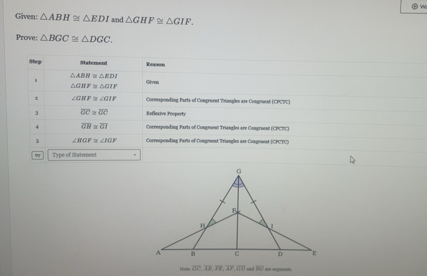 Solved: Given: ABH≌ EDI and GHF≌ GIF. Prove: BGC≌ DGC. Step Statement ...