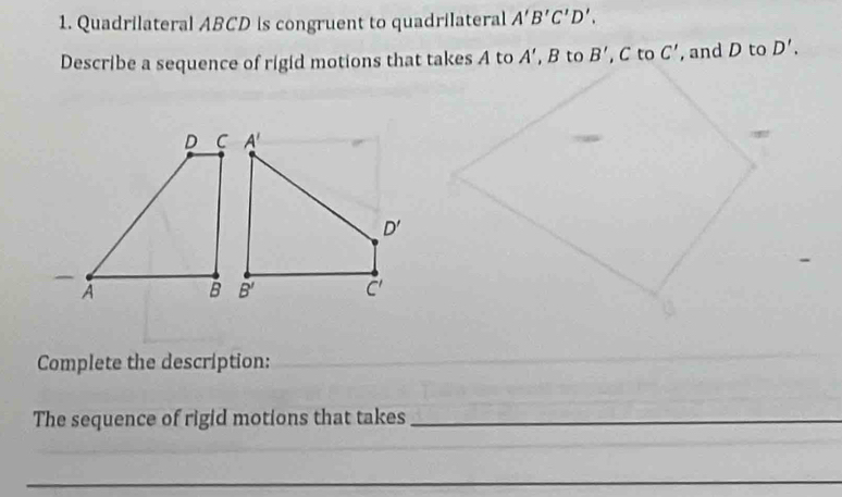 Solved: Quadrilateral ABCD is congruent to quadrilateral A'B'C'D ...