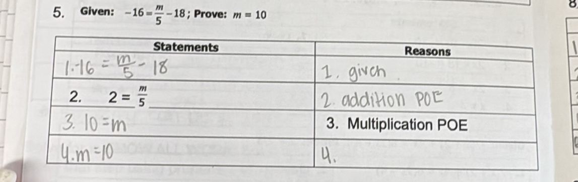 Given: -16= m/5 -18; Prove: m=10