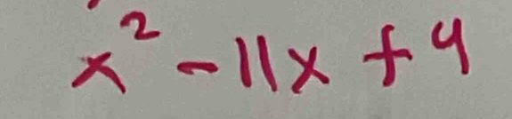 x^2-11x+4