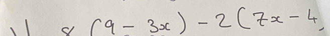 x(9-3x)-2(7x-4