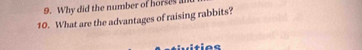 Why did the number of horses a 
10. What are the advantages of raising rabbits?