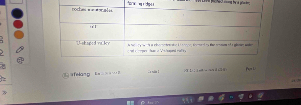 have been pushed along by a glacier, 
form
19 lifelong Earth Science B Credit 1 HS-L4L Earth Science B (2018) Page 15 
24/ 3 
Search