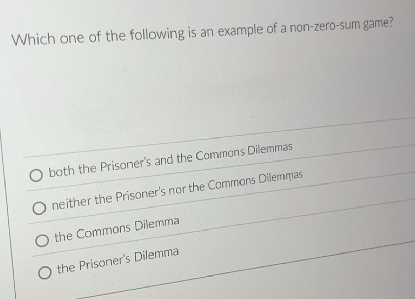 Solved: Which one of the following is an example of a non-zero-sum game ...