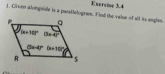 Given alongside is a parallelogram. Find the value of all its angles.