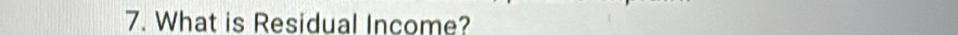 What is Residual Income?
