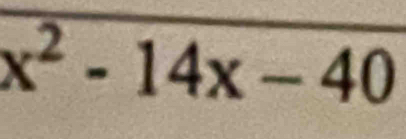 x^2-14x-40