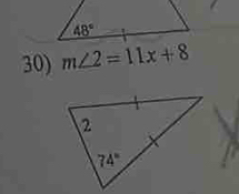 48°
30) m∠ 2=11x+8