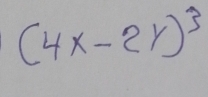 (4x-2y)^3