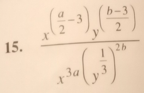 frac x( a/2 -3)· ( b)/2 )x^(3a)( 1/y^3 )^3b