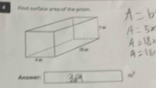 Find surface aree of the prism. 
Anywer: