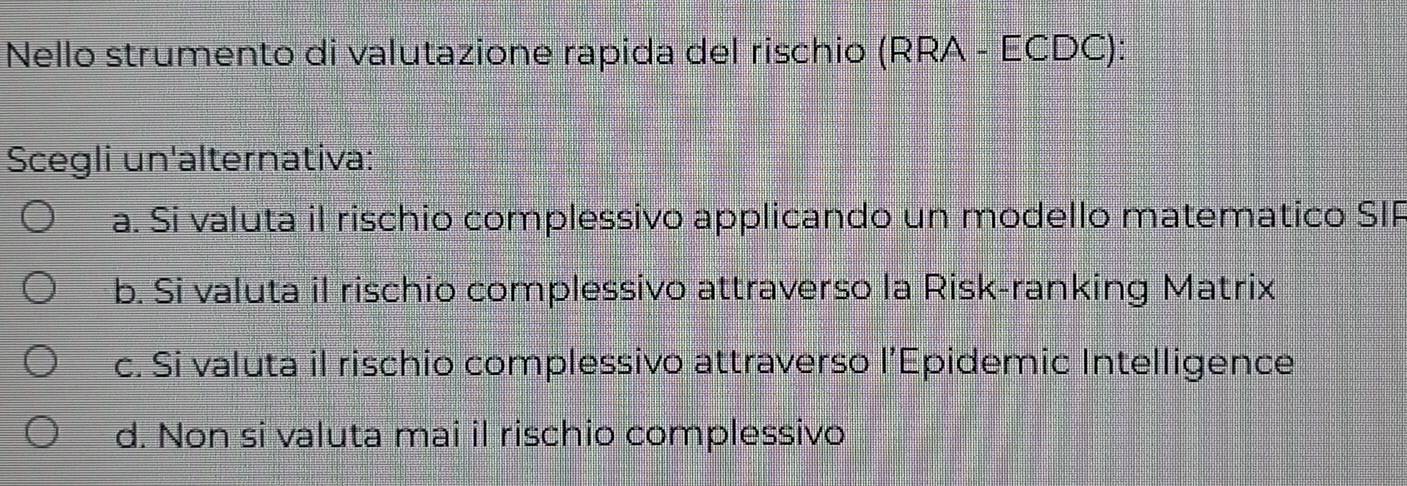 Risolto:Nello strumento di valutazione rapida del rischio (RRA - ECDC ...