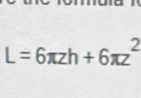 L=6π zh+6π z^2