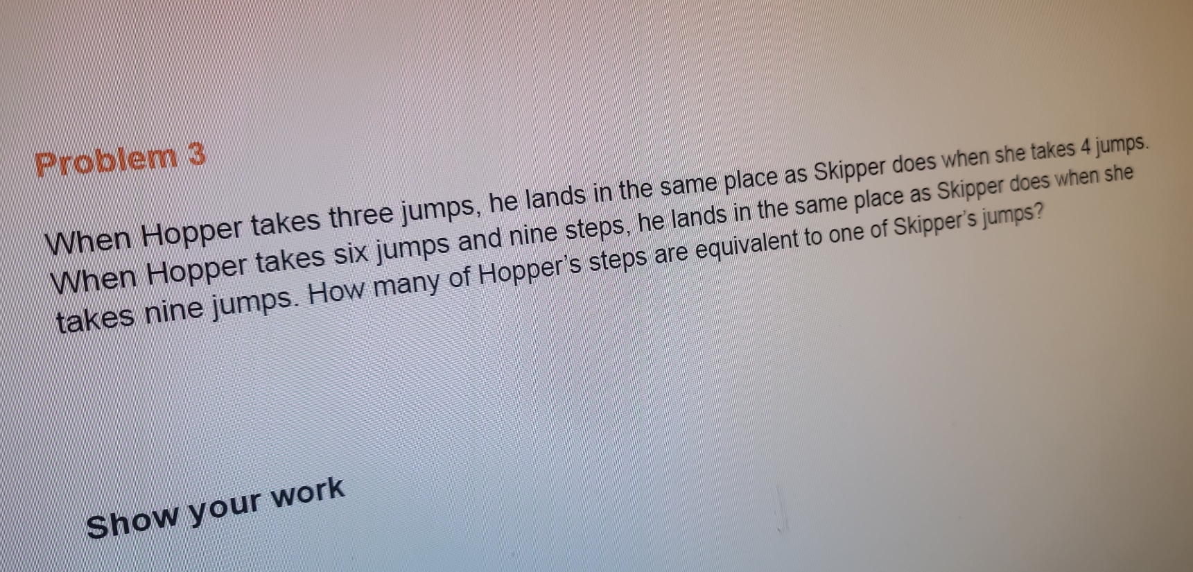 Solved: Problem 3 When Hopper takes three jumps, he lands in the same ...