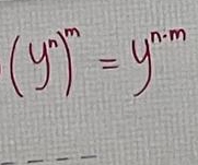 (y^n)^m=y^(n-m)