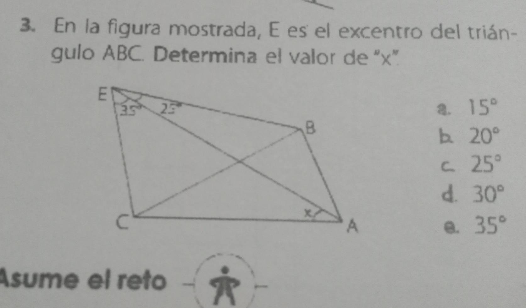 Solved: En la figura mostrada, E es el excentro del trián- gulo ABC ...
