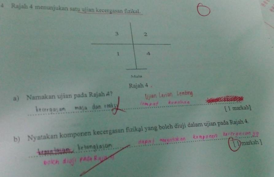 Rajah 4 menunjukan satu ujian kecergasan fizikal. 
Rajah 4 . 
a) Namakan ujian pada Rajah 4? 
dan reaksy 
[ l markah] 
b) Nyatakan komponen kecergasan fizikal yang boleh diuji dalam ujian pada Rajah 4. 
[ Ymarkah ]