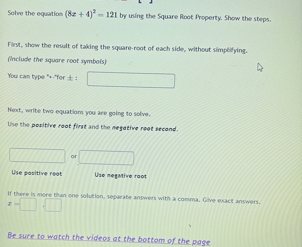 Solved: Solve the equation (8x+4)^2=121 by using the Square Root ...