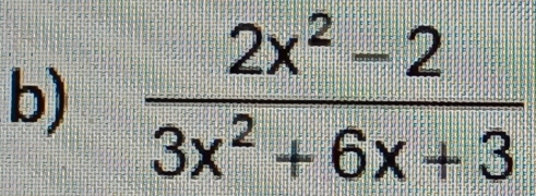  (2x^2-2)/3x^2+6x+3 