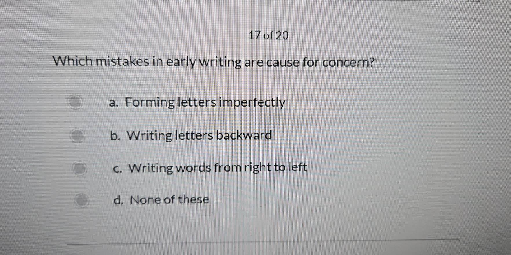 Solved: of 20 Which mistakes in early writing are cause for concern? a ...