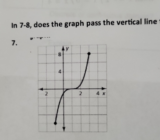 In 7-8, does the graph pass the vertical line 
7.