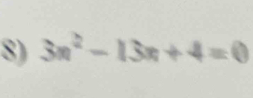 3n^2-13n+4=0