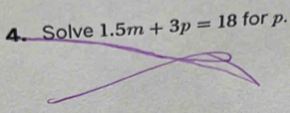 1.5m+3p=18 for p.